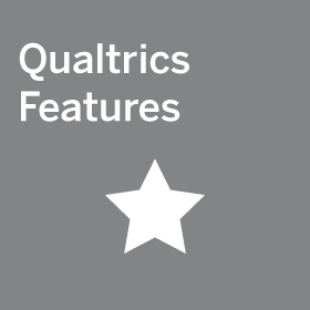 Qualtrics Features
